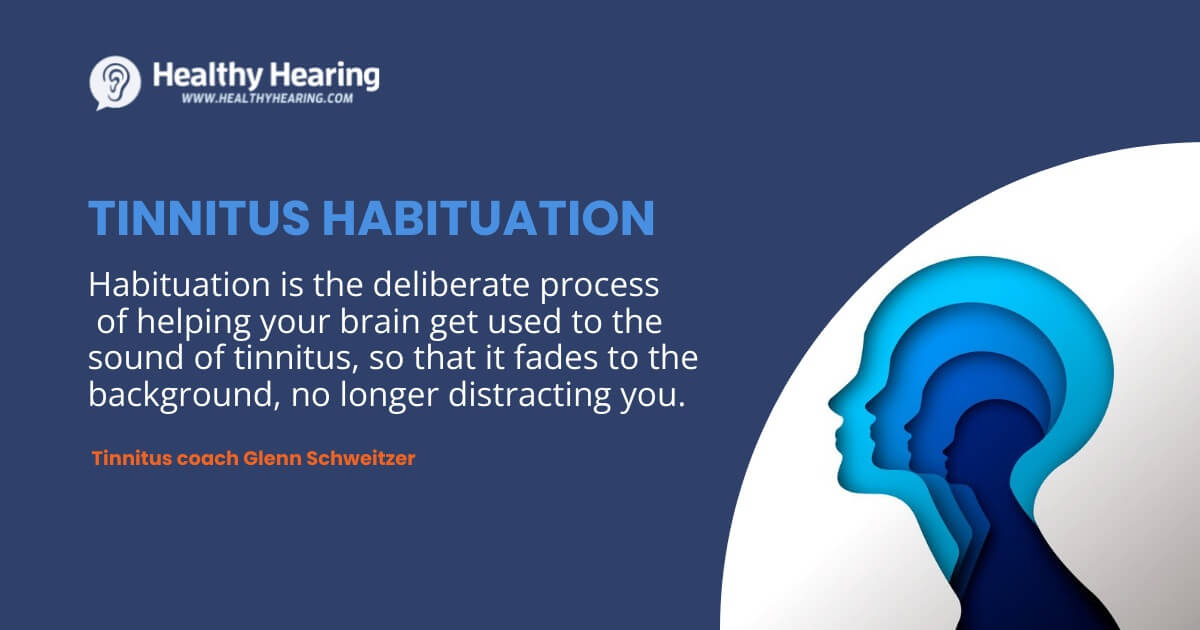 Photo illustration with basic definition of tinnitus habituation.