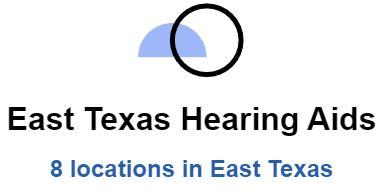 Announcement for East Texas Hearing Aids - Tyler