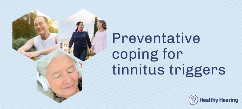 Coping techniques to prevent tinnitus and anticipatory anxiety before they  start