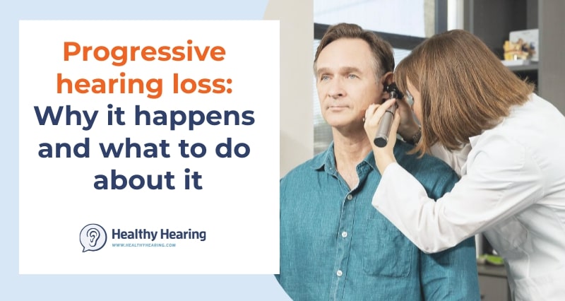 Infographic 'Progressive hearing loss: What is it and what to do about it 